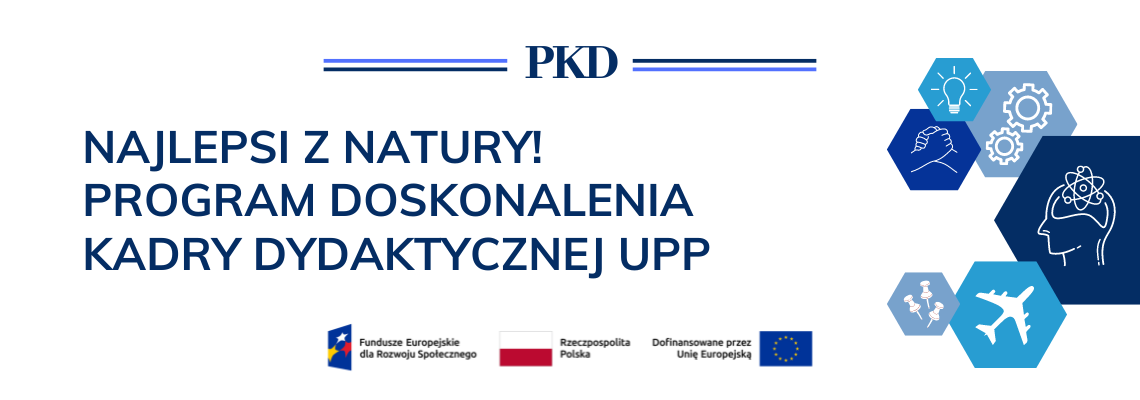 Grafika z nazwą projektu "Najlepsi z natury! Program doskonalenia kadry dydaktycznej UPP" wraz z logotypami Funduszy Europejskich dla Rozwoju Społecznego i Unii Europejskiej