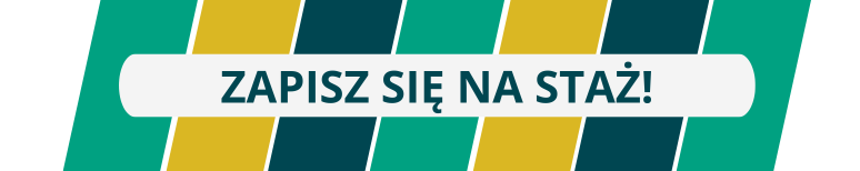 Zapisz się na staż! Odnośnik do elektronicznego formularza zgłoszeniowego do programu stażowego. 