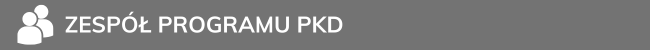 Zespół Programu PKD