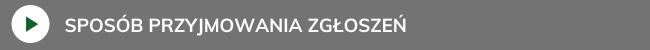sposób przyjmowania zgłoszeń